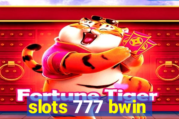 slots 777 bwin